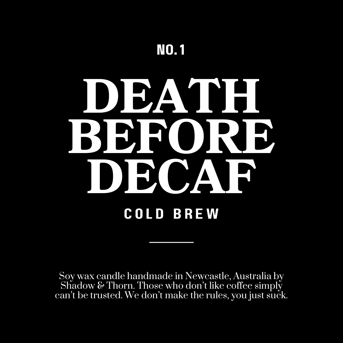 Death Before Decaf