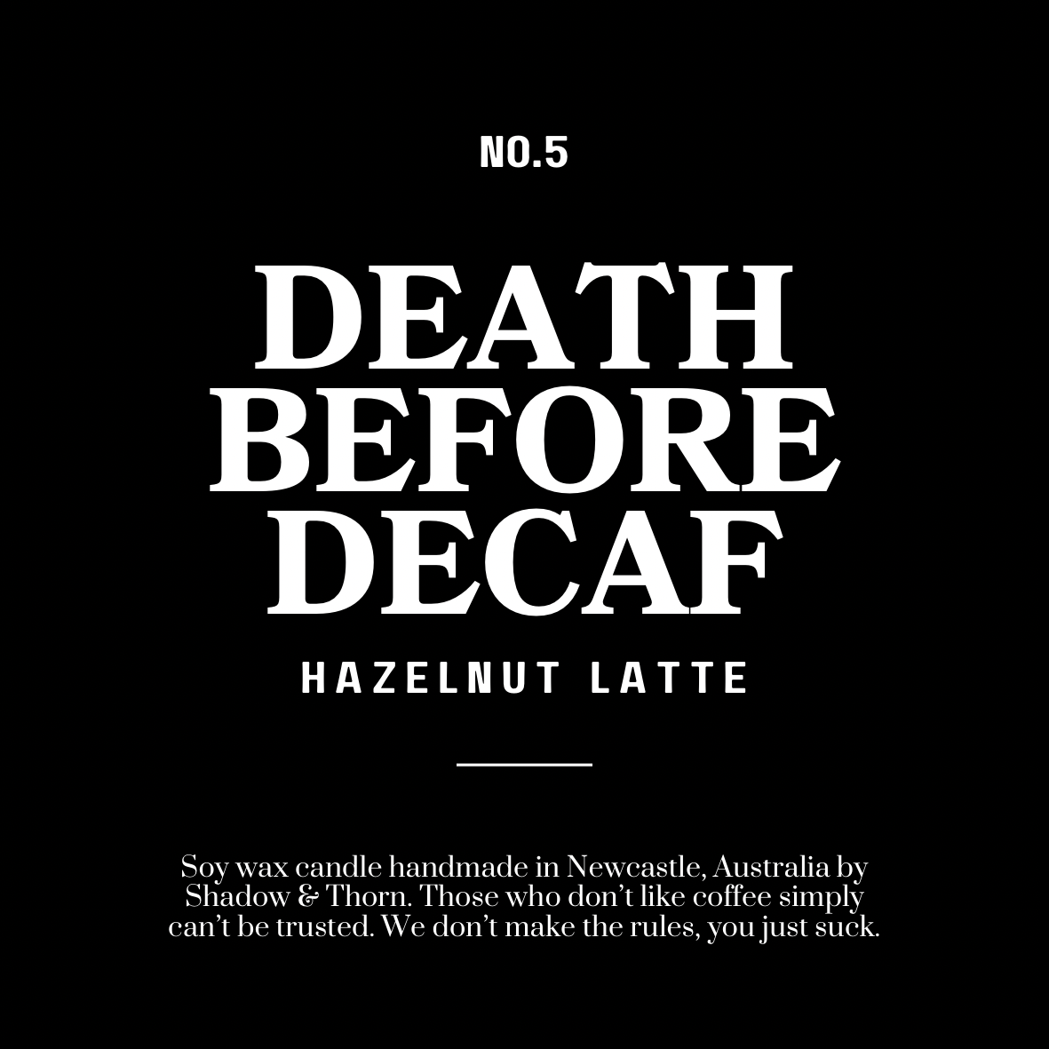 Death Before Decaf