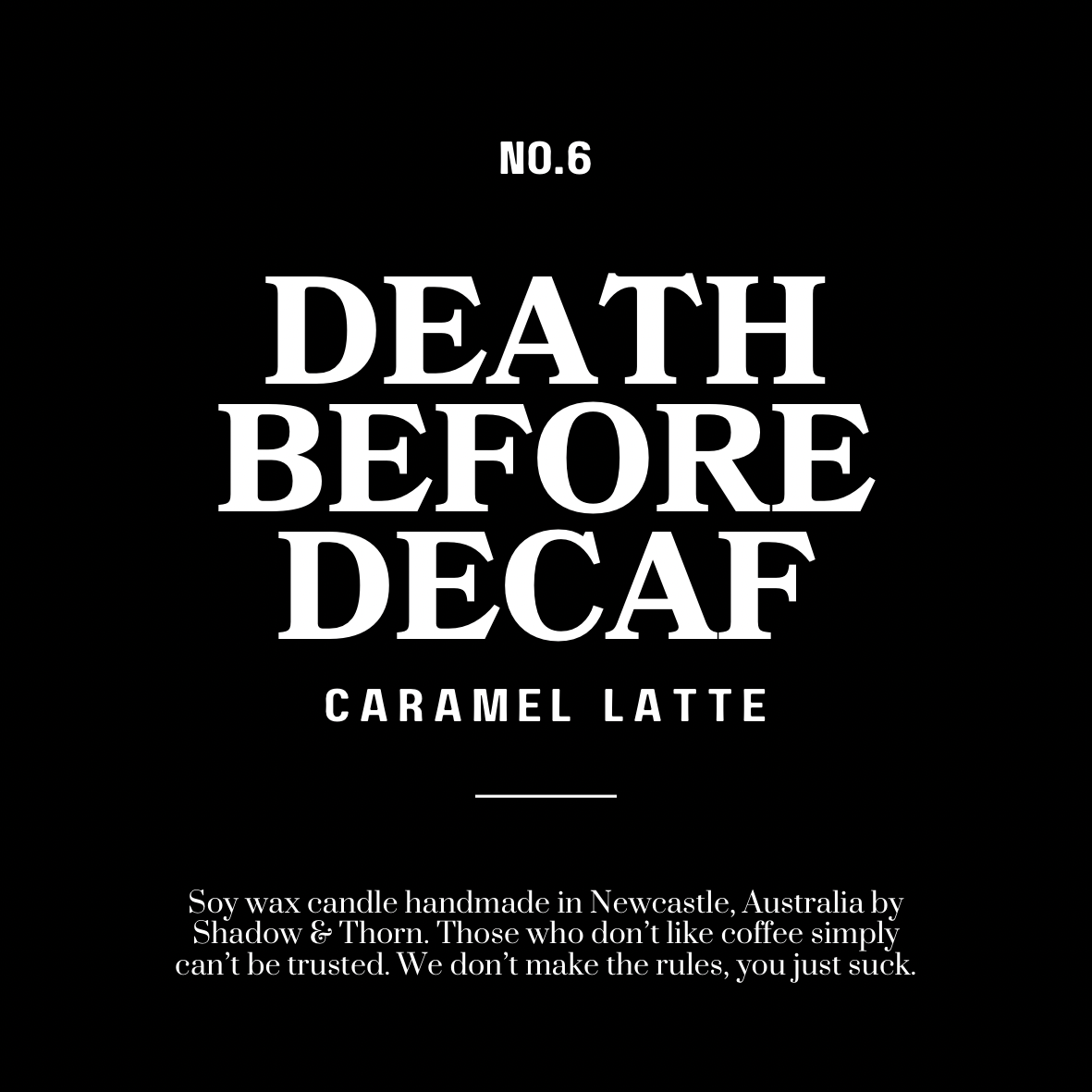 Death Before Decaf